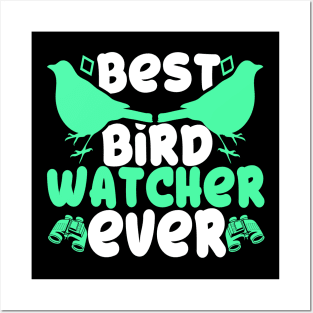 Best Bird Watcher Ever Nature Lover Gift Idea Posters and Art